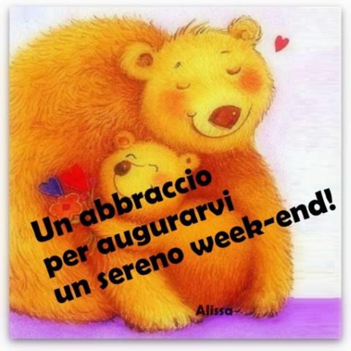 Buon Weekend a tutti 7247