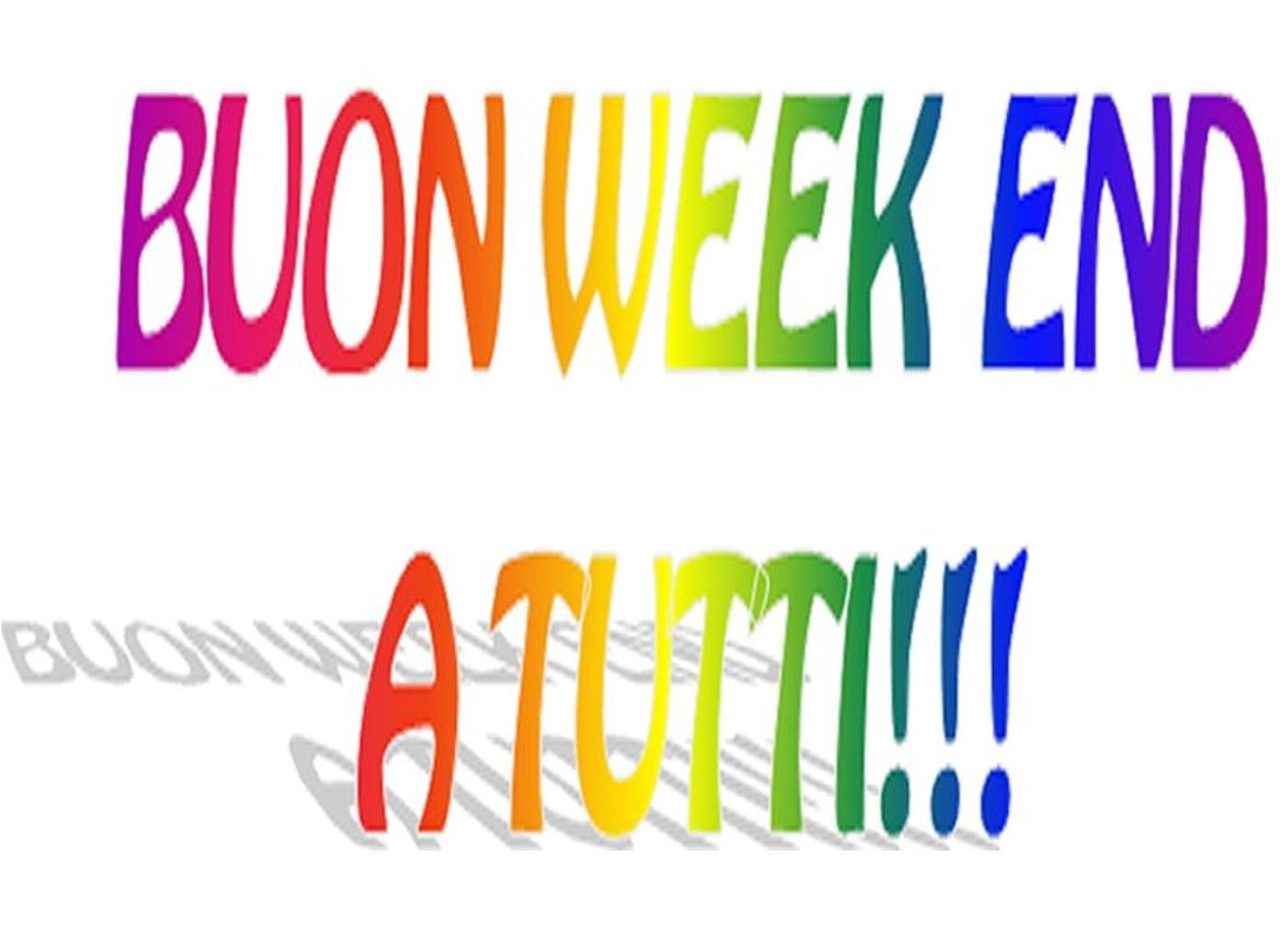 Buongiorno e Buon Weekend - BuongiornissimoCaffe.it