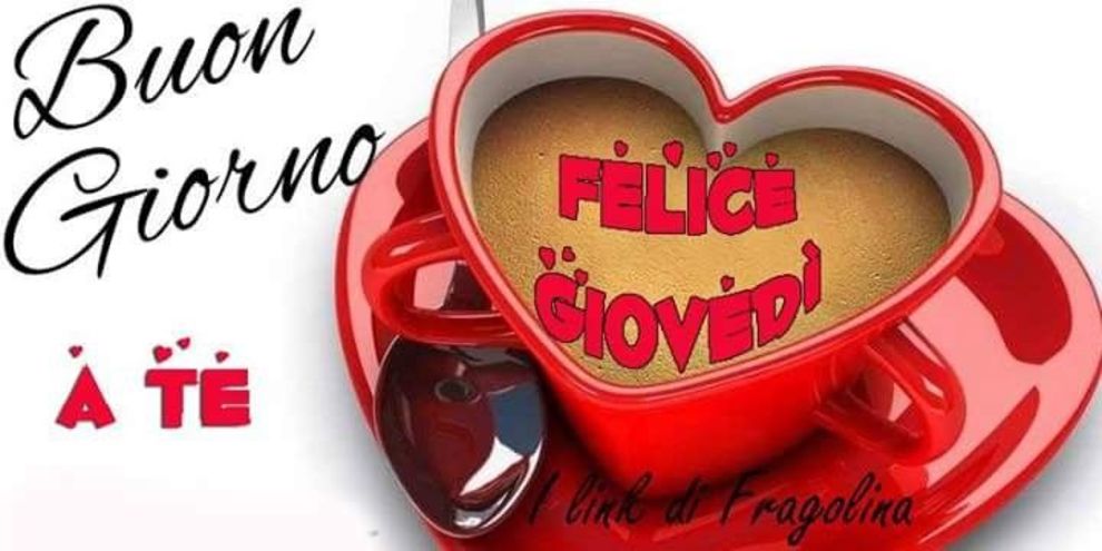 Buon Giovedì immagini gratis nuove 8324